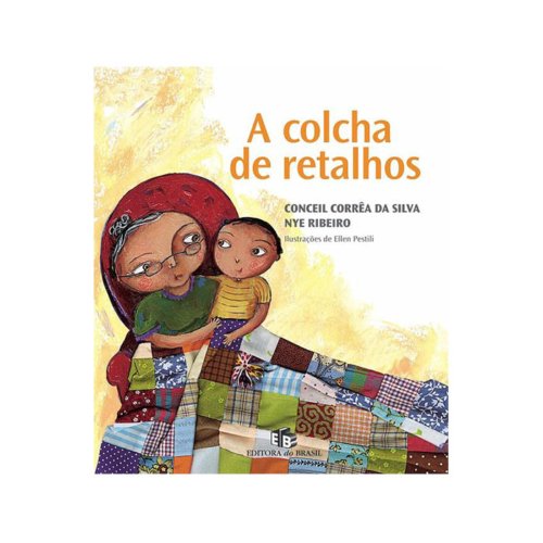 A COLCHA DE RETALHOS