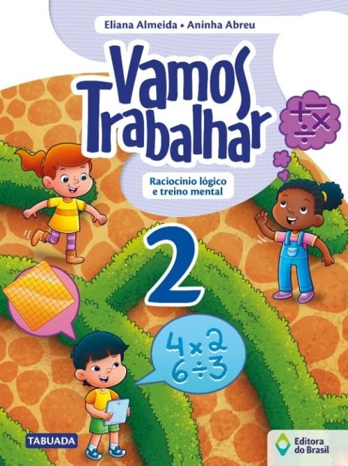 VAMOS TRABALHAR - RACIOCÍNIO LÓGICO E TREINO MENTAL - 2º ANO