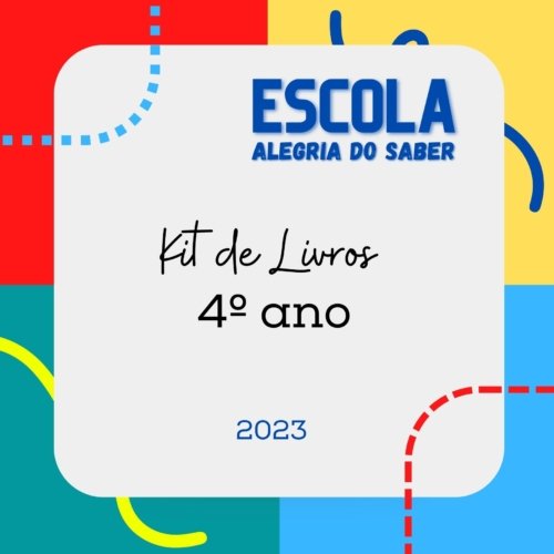 KIT DE LIVROS - 4º ANO ALEGRIA DO SABER