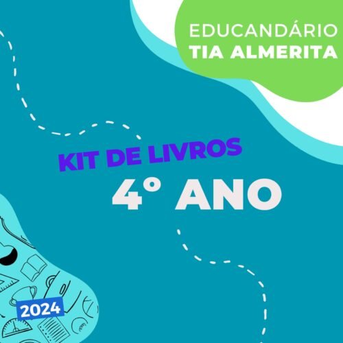 KIT DE LIVROS - TIA ALMERITA - 4° ANO