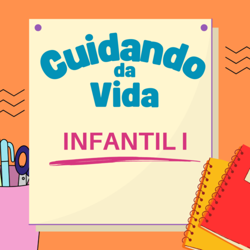 *INFANTIL 1 - KIT DE LIVROS - CUIDANDO DA VIDA