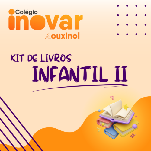 *KIT DE LIVROS - INFANTIL 2 - ESCOLA ROUXINOL