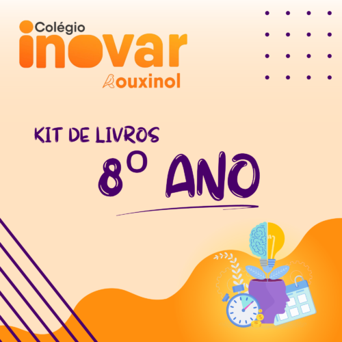 KIT DE LIVROS - 8º ANO - ESCOLA ROUXINOL
