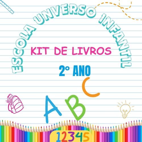 2° ANO - KIT DE LIVROS - ESCOLA UNIVERSO INFANTIL