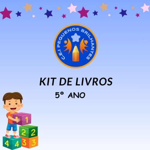 5° ANO - KIT DE LIVROS - PEQUENOS BRILHANTES
