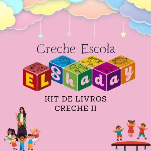*2 ANOS - CRECHE II - KIT DE LIVROS - EL SHADAY