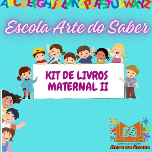 MATERNAL II - KIT DE LIVROS -  ARTE DO SABER