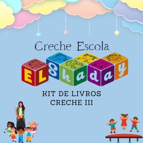 *3 ANOS - CRECHE III - KIT DE LIVROS - EL SHADAY