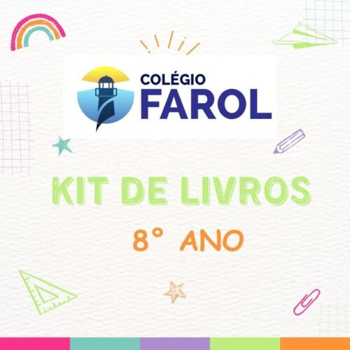 8° ANO - KIT DE LIVROS - COLÉGIO FAROL