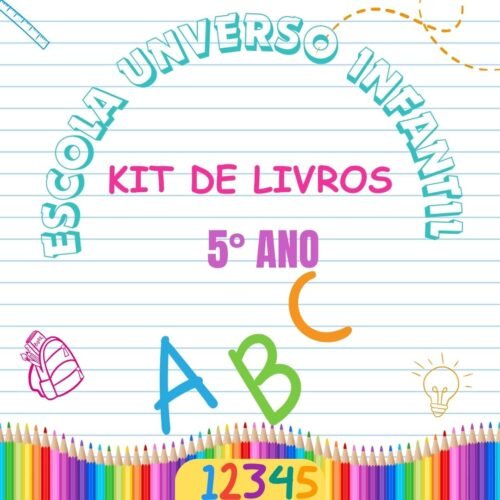 5° ANO - KIT DE LIVROS - ESCOLA UNIVERSO INFANTIL