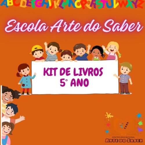 5° ANO - KIT DE LIVROS - ARTE DO SABER