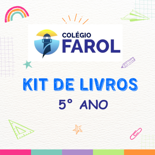 5° ANO - KIT DE LIVROS - COLÉGIO FAROL