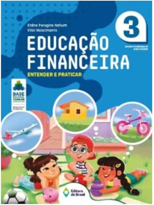 3° ANO - EDUCAÇÃO FINANCEIRA - PAULO FREIRE