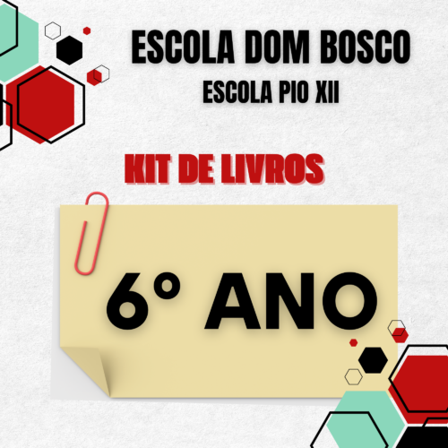 KIT DE LIVROS 6º ANO - DOM BOSCO
