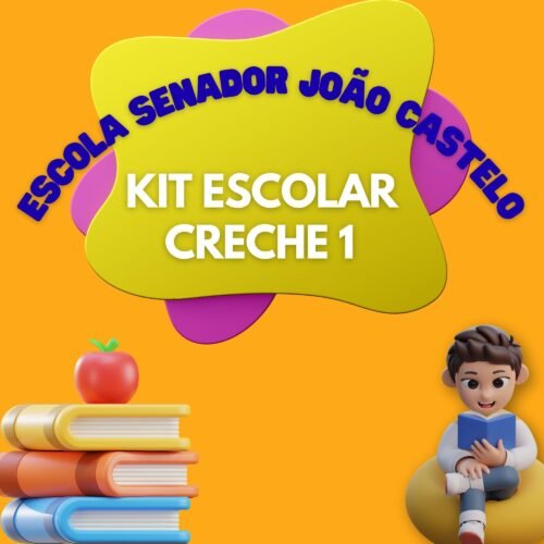 * CRECHE I - KIT DE LIVROS - ESCOLA SENADOR JOÃO CASTELO