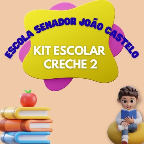 * CRECHE II - KIT DE LIVROS - ESCOLA SENADOR JOÃO CASTELO