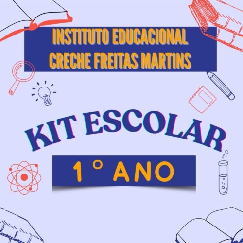 1° ANO - KIT DE LIVROS - CRECHE FREITAS MARTINS