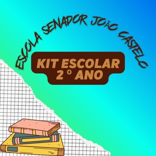 2º ANO - KIT DE LIVROS - ESCOLA SENADOR JOÃO CASTELO