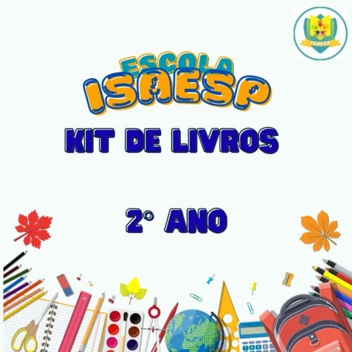2° ANO - KIT DE LIVROS - ESCOLA ISAESP