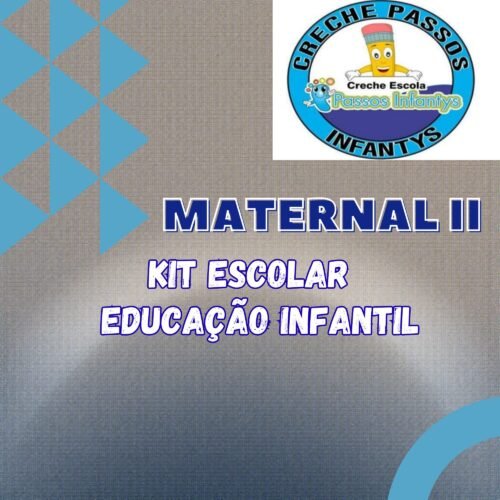 * MATERNAL II - KIT DE LIVRO -PASSOS INFANTYS