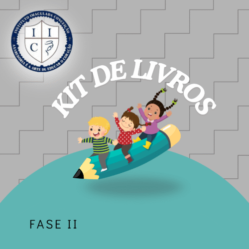 *KIT DE LIVROS - FASE II - IMACULADA CONCEIÇÃO